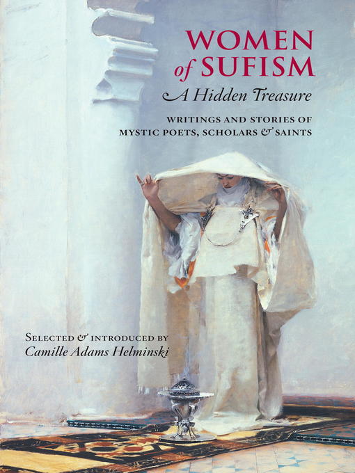 Title details for Women of Sufism by Camille Adams Helminski - Wait list